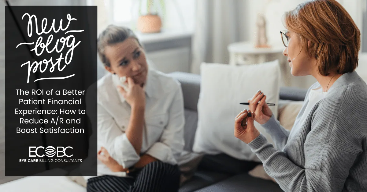 The ROI of a Better Patient Financial Experience: How to Reduce A/R and Boost Satisfaction